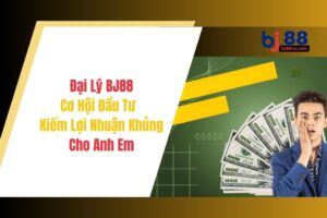 Khám Phá BJ88 - Bí Quyết Cá Cược Thông Minh